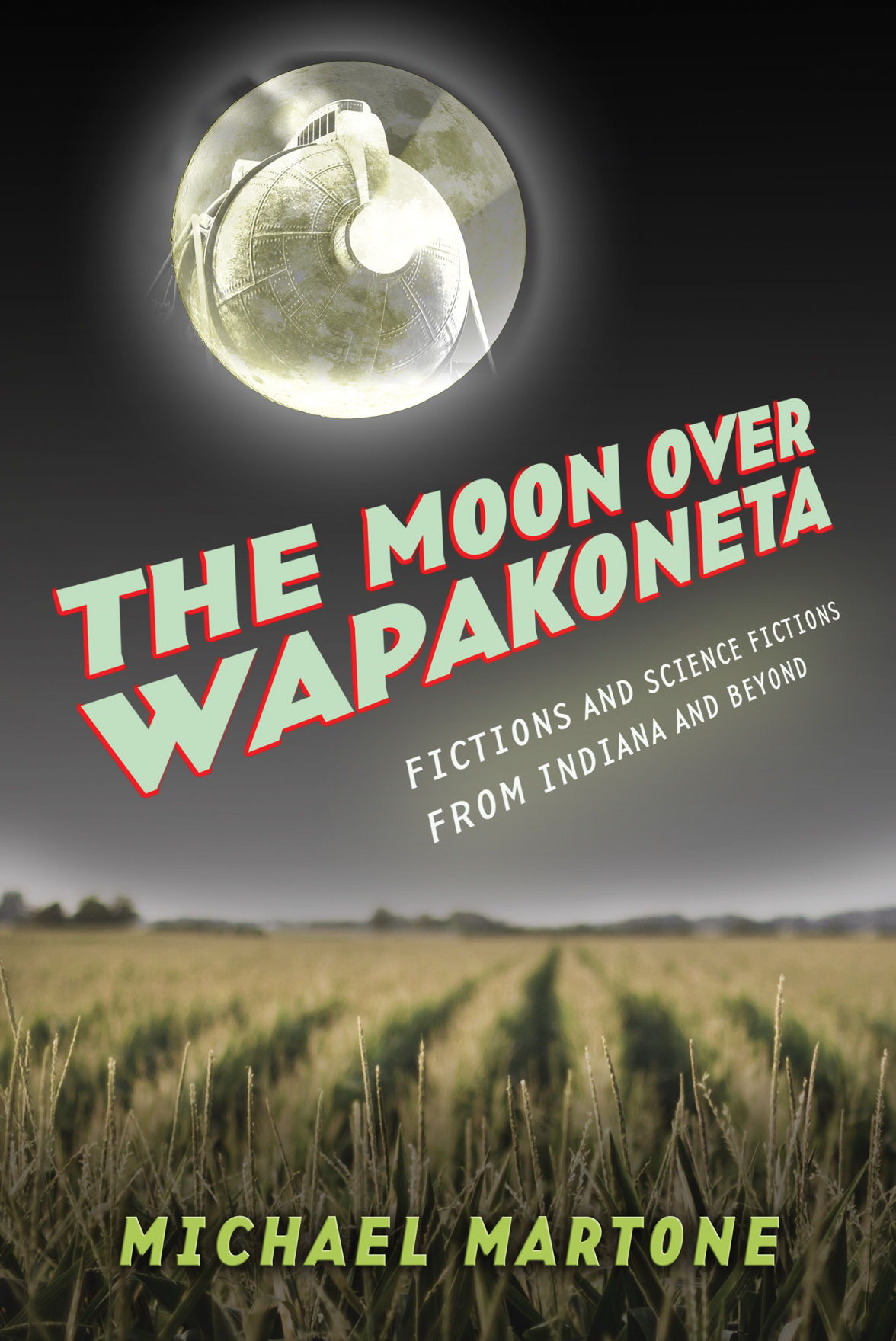 Michael Martone, Moon over Wapakoneta